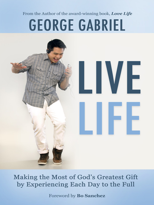 Title details for Live Life by George Tolentino Gabriel - Available